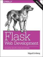 Flask Web Development 2e: Developing Web Applications with Python