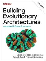 Building Evolutionary Architectures: Automated Software Governance