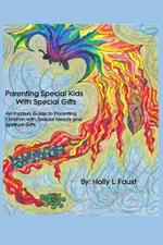 Parenting Special Kids with Special Gifts