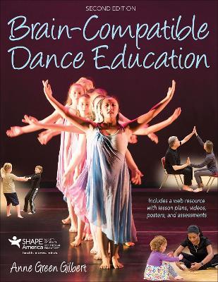 Brain-Compatible Dance Education - Anne Green Gilbert - cover