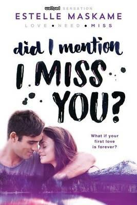 Did I Mention I Miss You? - Estelle Maskame - cover