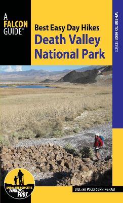 Best Easy Day Hikes Death Valley National Park - Bill Cunningham,Polly Cunningham - cover