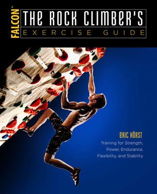 The Rock Climber's Exercise Guide - Eric Horst - cover
