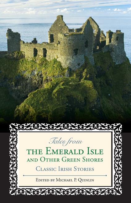 Tales from the Emerald Isle and Other Green Shores