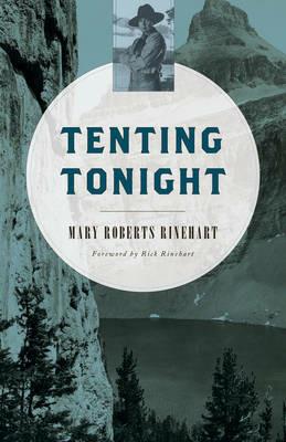 Tenting Tonight - Mary Roberts Rinehart - cover