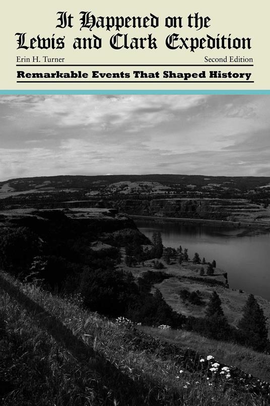 It Happened on the Lewis and Clark Expedition
