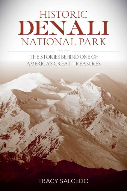 Historic Denali National Park and Preserve