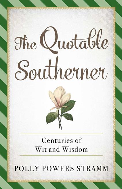 The Quotable Southerner
