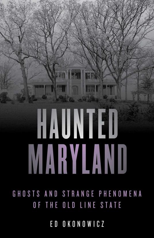 Haunted Maryland