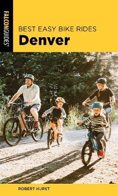 Best Easy Bike Rides Denver - Robert Hurst - cover