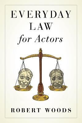 Everyday Law for Actors - Robert Woods - cover