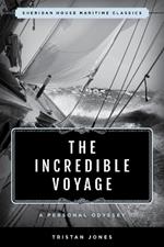 The Incredible Voyage: A Personal Odyssey