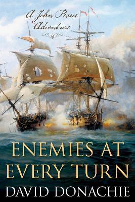 Enemies at Every Turn: A John Pearce Adventure - David Donachie - cover
