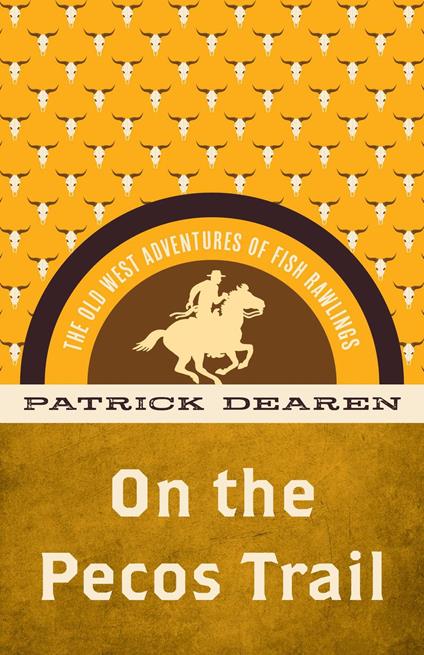 On the Pecos Trail - Patrick Dearen - ebook