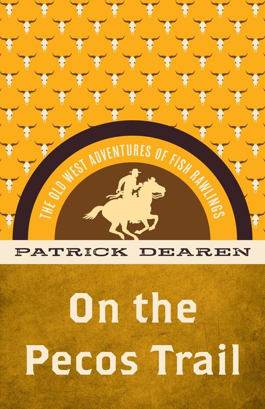 On the Pecos Trail - Patrick Dearen - ebook