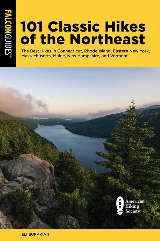 101 Classic Hikes of the Northeast