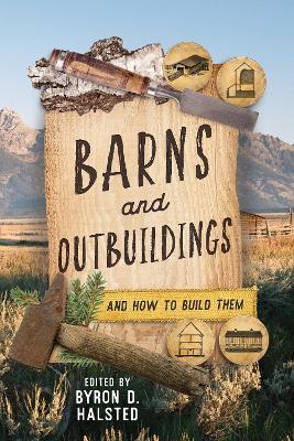 Barns and Outbuildings: And How to Build Them - cover