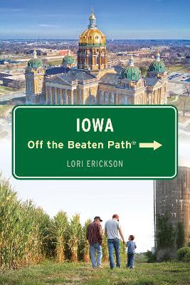 Iowa Off the Beaten Path® - Lori Erickson - cover