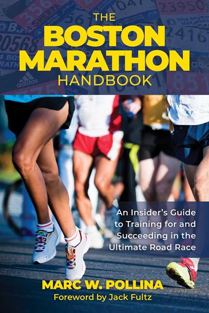 Boston Marathon Handbook