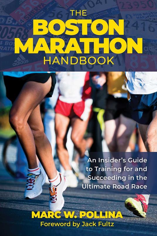 Boston Marathon Handbook