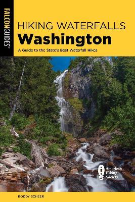 Hiking Waterfalls Washington - Roddy Scheer - cover
