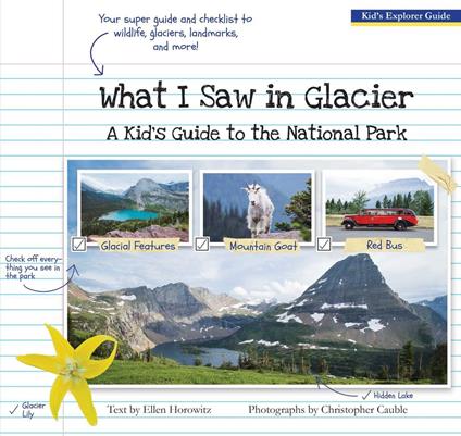 What I Saw in Glacier