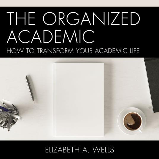 The Organized Academic