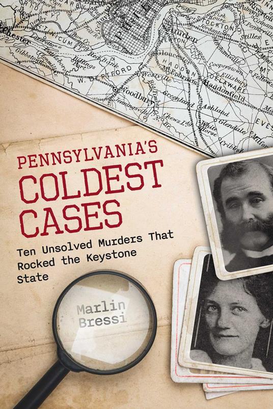 Pennsylvania's Coldest Cases - Marlin Bressi - ebook