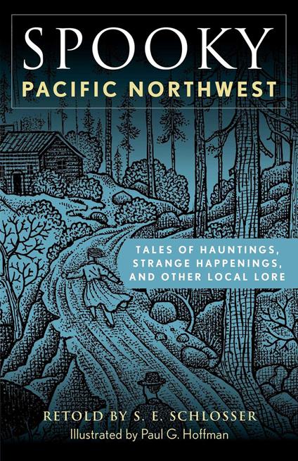 Spooky Pacific Northwest