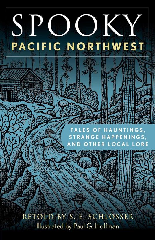 Spooky Pacific Northwest
