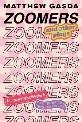 Zoomers and Other Plays - Matthew Gasda - cover