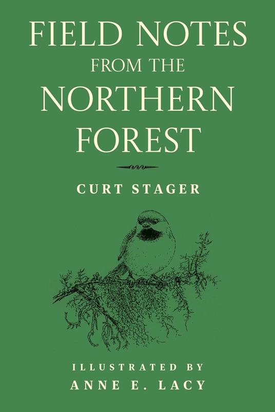 Field Notes from the Northern Forest