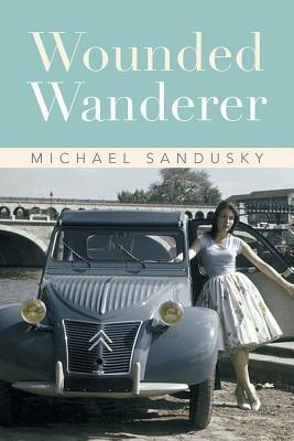 Wounded Wanderer - Michael Sandusky - cover