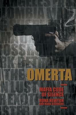 Omerta Mafia Code of Silence: Part One and Part Two - Rona Newton,Mark Biermann - cover