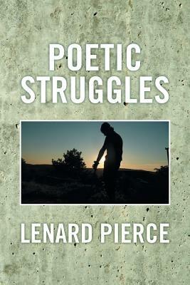 Poetic Struggles - Lenard Pierce - cover