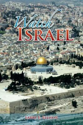 Watch Israel - Larry E Ellison - cover