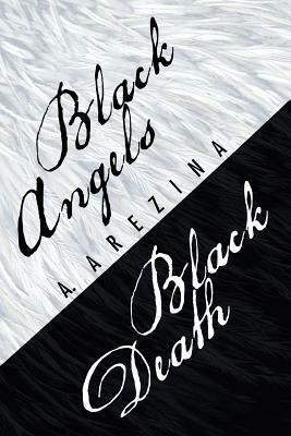 Black Angels Black Death - A Arezina - cover