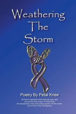 Weathering the Storm - Petal Knee - cover