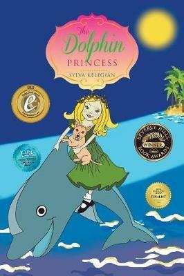 The Dolphin Princess - Sylva Kelegian - cover