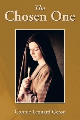The Chosen One - Connie Leonard Geron - cover
