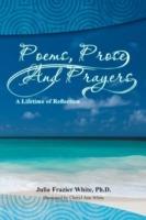 Poems, Prose and Prayers