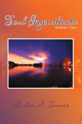 Soul Ingredients: Volume One - Lesline a Sumner - cover