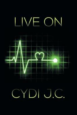 Live on - Cydi J C - cover