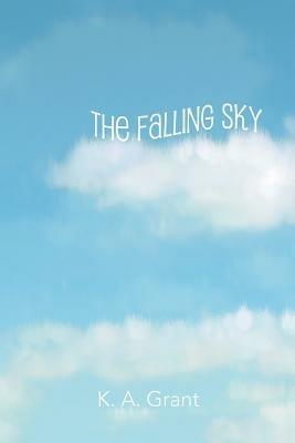 The Falling Sky - K a Grant - cover