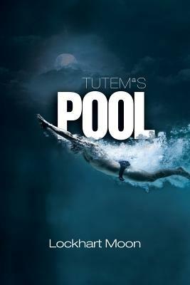 Tutem's Pool - Lockhart Moon - cover