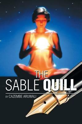 The Sable Quill - Cazembe Aruwali - cover