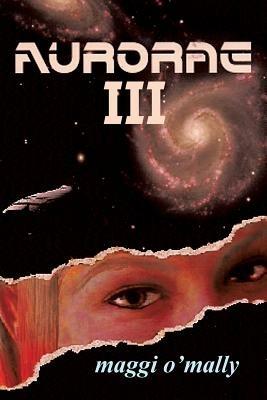 Aurorae III - Maggi O'Mally - cover