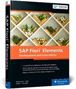 SAP Fiori Elements: Development and Extensibility