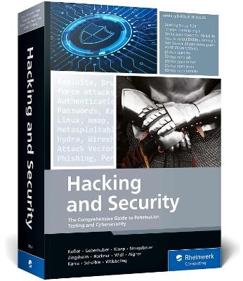 Hacking and Security - Michael Kofler,Klaus Gebeshuber,Peter Kloep - cover