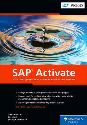 SAP Activate: Project Management for SAP S/4hana Cloud and SAP S/4hana - Sven Denecken,Jan Musil,Srivatsan Santhanam - cover